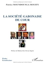 La  société gabonaise de cour