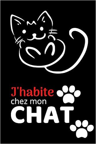 J Habite Chez Mon Chat Carnet De Notes 100 Pages Lignees 15 24 Cm X 22 86 Cm 6 Po X 9 Po Pour Les Amoureux Des Chats Amazon Co Uk Editions Mes Carnets De Notes Books