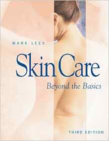 Student Workbook for Lees' Skin Care: Beyond The Basics, 3rd: Mark Lees