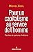 Pour Un Capitalisme Au Service de L'Homme (Documents Societe) (French Edition) by 