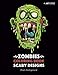 Zombies Coloring Book: Scary Designs: Black Background: Midnight Edition Zombie Coloring Pages for Everyone, Adults, Teenagers, Tweens, Older Kids, ... Practice for Stress Relief & Relaxation by Art Therapy Coloring