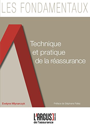 Technique et pratique de la réassurance