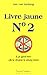 Livre Jaune n°2 : La guerre des francs-maçons by