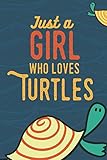Just a Girl Who Loves Turtles: Blank and Lined Journal by Wild Cabbage