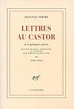 Lettres au Castor et à quelques autres, tome 2 : 1940-1963 (French Edition) by 