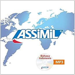 Assimil Indonesisch Ohne Muhe Mp3 Cd Tonaufnahmen Zum Selbstlernkurs Fur Deutschsprechende Niveau A1 B2 Amazon De Assimil Gmbh Fremdsprachige Bucher