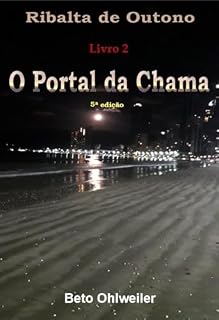 Livro O Portal da Chama: Livro 2 (Ribalta de Outono)