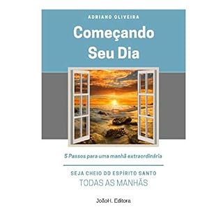 Livro Começando Seu Dia: 5 Passos para uma manhã extraordinária