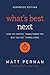 What's Best Next: How the Gospel Transforms the Way You Get Things Done
