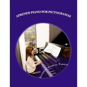 Aprende piano por pictogramas: El método más sencillo (Spanish Edition)