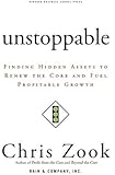 Unstoppable: Finding Hidden Assets to Renew the Core and Fuel Profitable Growth