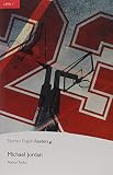 L1: Michael Jordan Book & CD Pack (2nd Edition) (Pearson English Readers, Level 2)