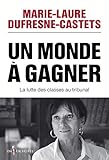 Un monde à gagner : La lutte des classes au tribunal by 