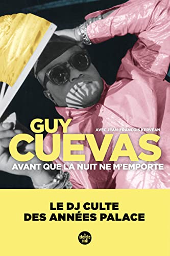 Avant que la nuit ne m'emporte: le DJ culte des années Palace