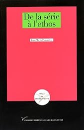 De la série à l'ethos