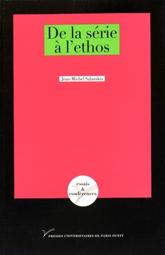 De la série à l'ethos