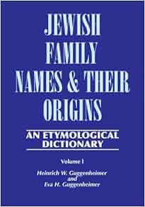 Amazon.com: Jewish Family Names and Their Origins: An Etymological ...