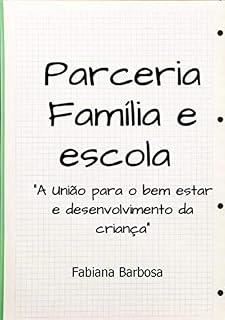 Livro PARCERIA FAMÍLIA E ESCOLA