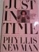 Just in Time: Notes from My Life by Phyllis Newman