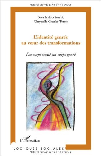 L' identité genrée au coeur des transformations