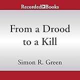 From a Drood to a Kill: A Secret Histories Novel