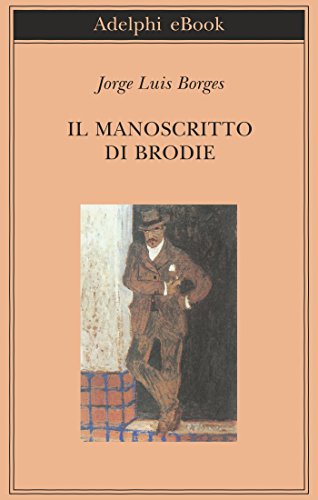 Il Manoscritto Di Brodie Italian Edition Kindle Edition - 