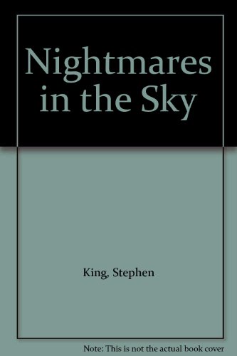 Nightmares in the Sky