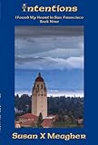 Intentions (I Found My Heart in San Francisco Book 9)