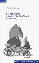 La  politique financière fédérale