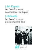 Les Conséquences économiques de la paix, suivi de : Les Conséquences politiques de la paix by John Maynard Keynes, Jacques Bainville