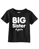 Big Sister, Again on Infant & Toddler Cotton T-Shirt (in 21 colors)