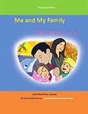 Me and My Family/Mi Familia y Yo: (Little stories for children self-esteem)/(Pequeñas historias para la autoestima en los niños)/