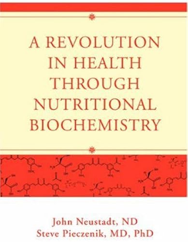 Download A Revolution in Health through Nutritional Biochemistry PDF