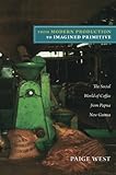 Image de From Modern Production to Imagined Primitive: The Social World of Coffee from Papua New Guinea