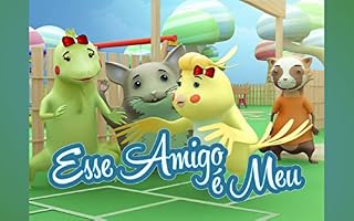 Livro ESSE AMIGO É MEU (Timolico e seus Amigos)