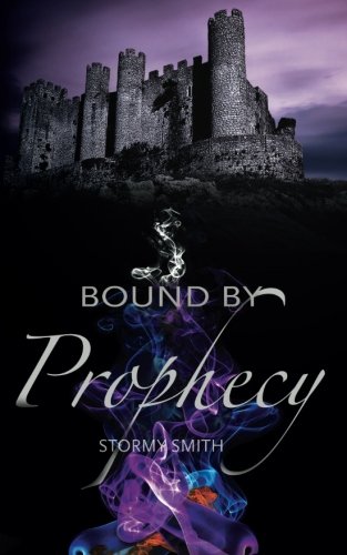 Bound by Prophecy (Bound Series) (Volume 3)