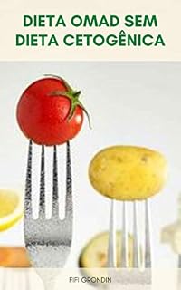 Livro Dieta OMAD Sem Dieta Cetogênica : Você Pode Fazer Dieta OMAD Sem Dieta Keto? - Jejum Intermitente Sem Dieta Cetogênica - O Que É Dieta OMAD ?