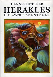 Herakles Die Zwölf Abenteuer Amazonde Hannes Hüttner Bücher - 