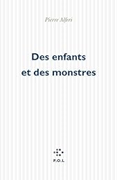 Des enfants et des monstres
