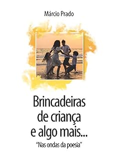 Livro Brincadeiras de criança e algo mais...: Nas ondas da poesia