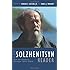 The Solzhenitsyn Reader: New and Essential Writings, 1947-2005