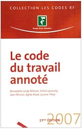 Le  Code du travail annoté