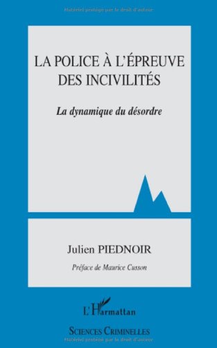 La  police à l'épreuve des incivilités