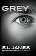Grey: Fifty Shades of Grey as Told by Christian (Fifty Shades of Grey Series)