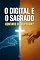 Livro O Digital e o Sagrado: Contato ou Ruptura?