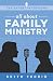 The Expert Interviews: All About Family Ministry by Keith Ferrin