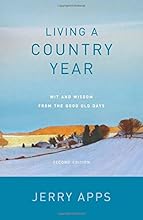 Living a Country Year: Wit and Wisdom from the Good Old Days