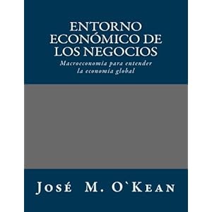 Entorno Economico de los Negocios: (Notas Técnicas) (Spanish Edition)