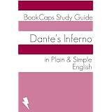 Dante’s Inferno In Plain and Simple English (Classics Retold Book 14)