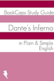 Dante’s Inferno In Plain and Simple English (Classics Retold Book 14)